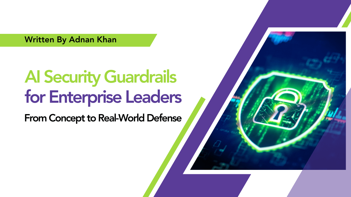 AI Security Guardrails for Enterprise Leaders